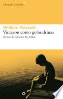 Vinieron como golondrinas