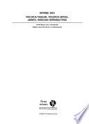 Violencia familiar, violencia sexual, aborto, derechos reproductivos