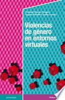 Violencias de género en entornos virtuales