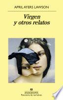 Virgen y otros relatos