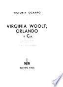 Virginia Woolf, Orlando y cía