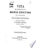 Vita della venerabile serva di Dio Maria Cristina di Savoia, regina delle due Sicilie