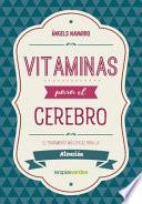 Vitaminas Para El Cerebro. Atencion