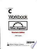 Viva El Espanol, C, Workbook, Teacher Ed