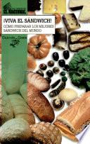 !Viva el sandwich!