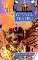 ¡VIVA EL TEATRO!