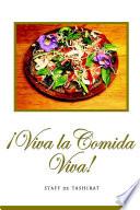 ¡Viva la Comida Viva!