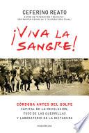 ¡Viva la sangre!