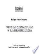 Vive la ciudadania y la democracia