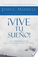 ¡Vive tu sueño!