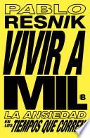 Vivir a mil