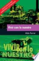 Vivir con lo nuestro
