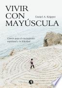 Vivir con mayúscula