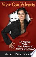 Vivir Con Valentia