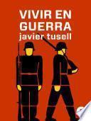 Vivir en guerra