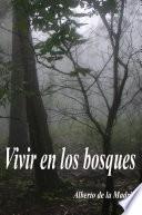 Vivir en los bosques