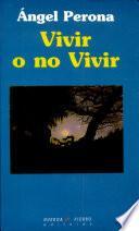 Vivir o no vivir