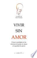 Vivir sin amor