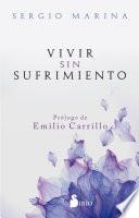 Vivir sin sufrimiento