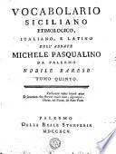 VOCABOLARIO SICILIANO ETIMOLOGICO, ITALIANO, E LATINO
