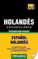 Vocabulario Espanol-Holandes - 7000 Palabras Mas Usadas
