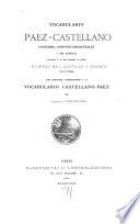 Vocabulario Paez-Castellano catecismo nociones gramaticales i dos platicas con adiciones, correciones i un vocabulario Castellano-Paez