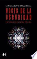 Voces de la oscuridad. Historias de la senda oscura