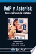 VoIP y Asterisk: redescubriendo la telefonía