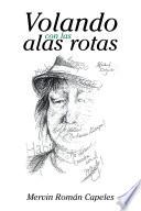 Volando Con Las Alas Rotas