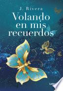 Volando en mis recuerdos