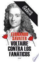 Voltaire contra los fanáticos