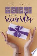 Volver a mis recuerdos