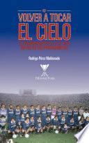 Volver a tocar el cielo