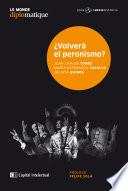¿Volverá el peronismo?