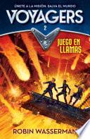 Voyagers 2 - Juego en llamas