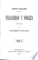 Vulgaridad y nobleza
