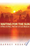 Waiting for the Sun