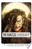 Wargs: Outcast