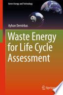 Waste Energy for Life Cycle Assessment