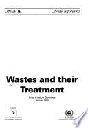 Wastes and Their Treatment