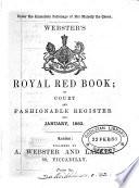 Webster's Royal red book; or, Court and fashionable register