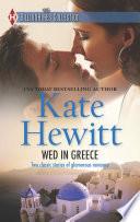 Wed In Greece: The Greek Tycoon's Convenient Bride / Bound to the Greek