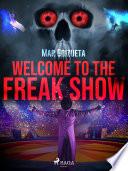 Welcome to the freak show