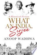 What an India, Sirjee