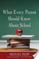 What Every Parent Should Know About School