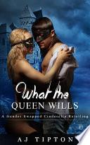 What the Queen Wills