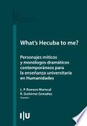 What’s Hecuba to me?