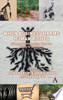 When Business Harms Human Rights
