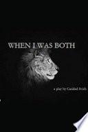 When I Was Both