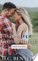 When Love Comes Home
